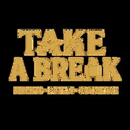 Take A Break
